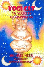 Yogi cat : 16 Secrets of Happiness cover image