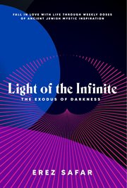 Light of the Infinite : The Exodus of Darkness cover image