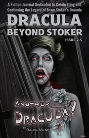 Dracula Beyond Stoker Issue 2.5 : Another Dracula? cover image