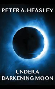Under a darkening moon cover image