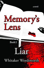 Memory's lens : Liar cover image