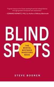 Blind spots : The Mental Mistakes Investors Make cover image