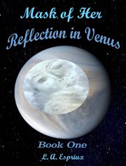 Mask of Her Reflection in Venus cover image