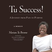 Tu success! a journey from pain to purpose cover image