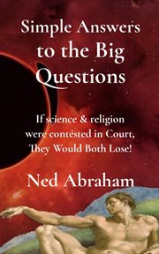 Simple answers to the big questions cover image