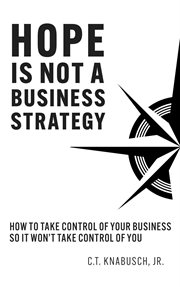 Hope is not a business strategy cover image