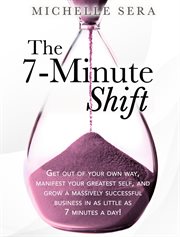 The 7-minute shift : Minute Shift cover image