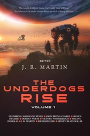 The underdogs rise, volume 1 : Underdogs Rise cover image