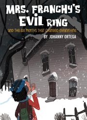 Mrs. franchy's evil ring and the six months that changed everything cover image