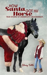 How santa got his horse cover image