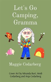 Let's Go Camping, Gramma cover image