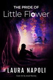 The pride of little flower : Tails of Little Flower cover image