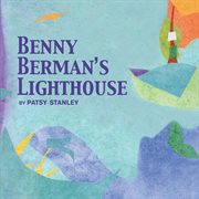 Benny berman's lighthouse cover image