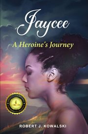 Jaycee : a heroine's journey cover image