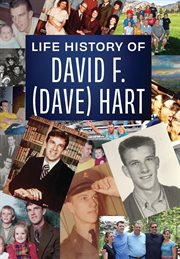 Life History of David F. (Dave) Hart cover image
