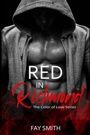 Red in richmond : Color of Love cover image