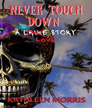 Never Touch Down cover image