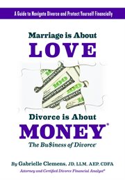 Marriage is about love divorce is about money cover image