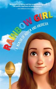 Rainbow Girl : My Journey to Living Life in Full Color cover image
