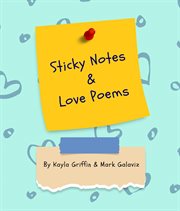 Sticky Notes & Love Poems cover image