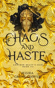 Of Chaos and Haste cover image