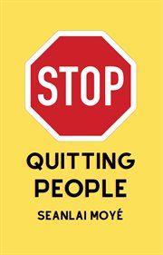 Stop quitting people cover image