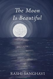 The Moon Is Beautiful cover image