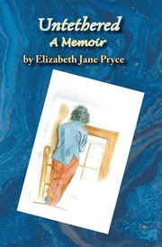 Untethered, a Memoir cover image