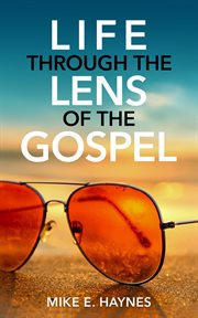 G Shades : Life Through the Lens of the Gospel cover image