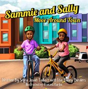 Sammie and Sally Move Around Town cover image
