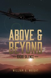 Above & beyond : the story of the Goodyear Blimps cover image