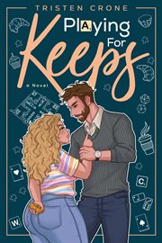 Playing for Keeps cover image