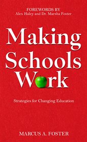 Making Schools Work : Strategies For Changing Education cover image