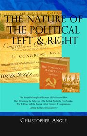 The Nature of the Political Left & Right cover image