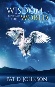 Wisdom Beyond This World cover image