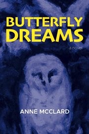 Butterfly Dreams : A Novel cover image