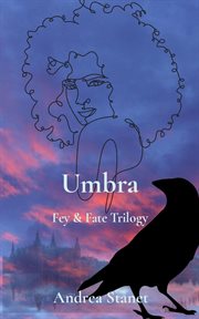 Umbra : Fey & Fate Trilogy cover image
