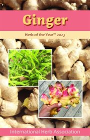 Ginger : Herb of the Year 2023 cover image
