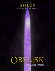 Obelisk : The Long Dream cover image