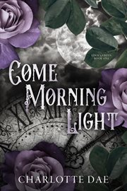 Come Morning Light : Eden's Green cover image