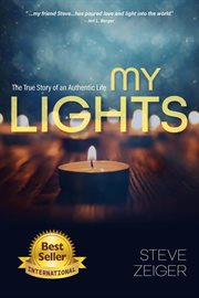 My Lights : The True Story of an Authentic Life cover image