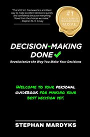 Decision-Making Done : Making Done cover image