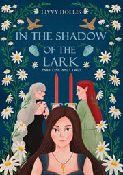 In the shadow of the lark, parts one and two cover image