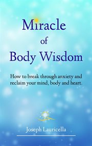 Miracle of Body Wisdom cover image