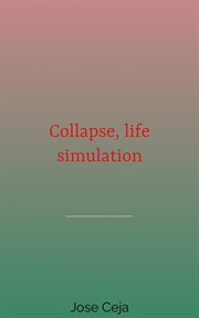 Collapse, Life Simulation cover image