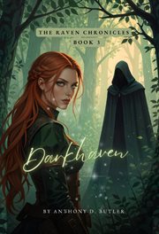 The Raven Chronicles : Darkhaven cover image
