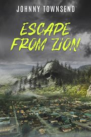 Escape From Zion cover image