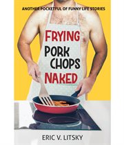 Frying Pork Chops Naked cover image