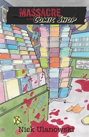 Massacre at the Comic Shop cover image