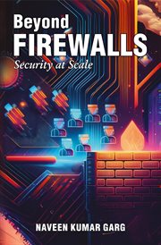 Beyond Firewalls: Security at Scale : Security-at-scale cover image